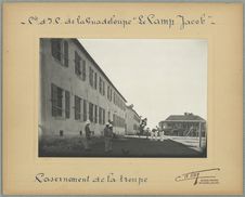 Cie d'l. P. de la Guadeloupe "Le Camp Jacob". Caserne de la…