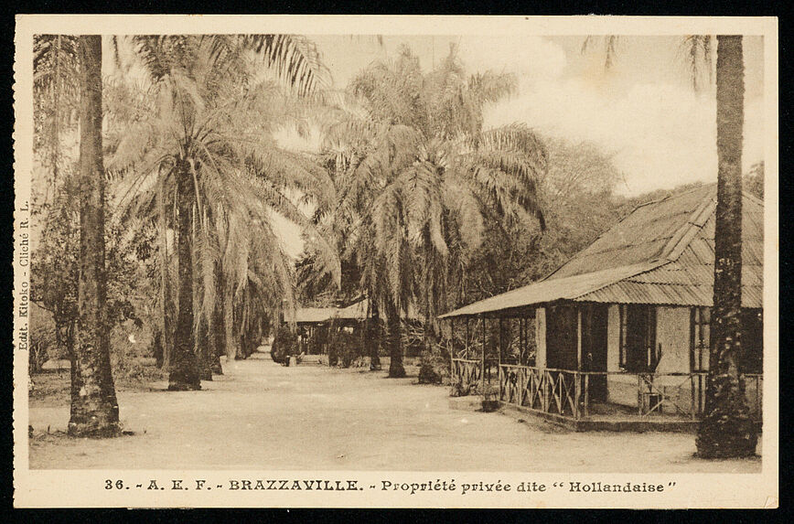 A.E.F. Brazzaville. Propriété privée dite Hollandaise