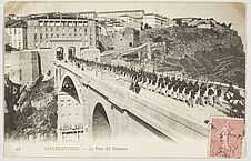 Constantine. - Le Pont El Kantara