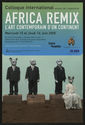 Colloque international autour de l'exposition Africa Remix l'art contemporain…