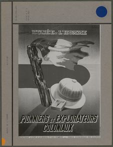 Affiche de l'exposition "Pionniers et explorateurs coloniaux"